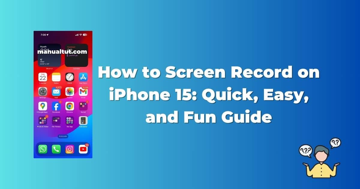 How to Screen Record on iPhone 15: Quick, Easy, and Fun Guide